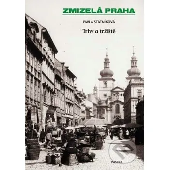 Technika Trhy a tržiště - Pavla Státníková Paseka
