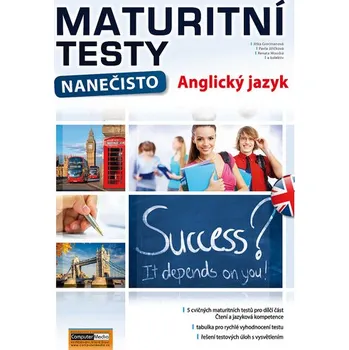 Anglický jazyk Maturitní testy nanečisto Anglický jazyk, 2. vydání