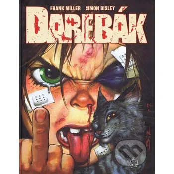 Darebák - Frank Miller, Simon Bisley ComicsCentrum