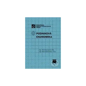 Encyklopedie Podniková ekonomika - Věra Soukupová, Dana Strachotová Vydavatelství VŠCHT
