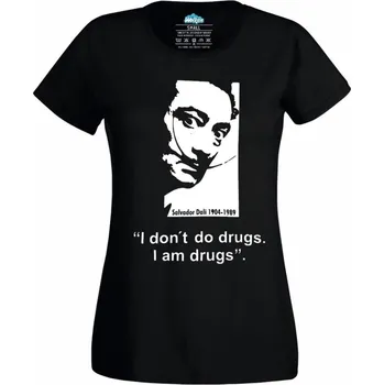 Dámské tričko Salvador Dalí „I dont do drugs. I am drugs. (Skladem XS-4XL) (Velikost: 4XL, Barva: Černá)