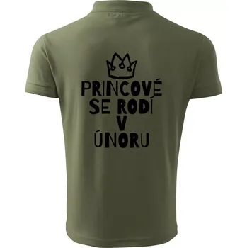 Pánská košile Princové se rodí v únoru - Polokošile pánská Pique Polo 203 - L ( Khaki )