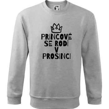 Chlapecké tričko Princové se rodí v prosinci - Mikina Essential dětská - 146 cm/10 let ( Světlešedý Melír )