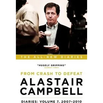 Literární biografie Alastair Campbell Diaries: Volume 7 - Alastair Campbell