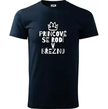 Princové se rodí v březnu - Triko extra velké (5-8XL) - 8XL ( Námořní modrá (velmi tmavá - téměř černá) )