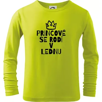 Dětská móda Princové se rodí v lednu - Triko dětské Long Sleeve - 146 cm/10 let ( Limetková )