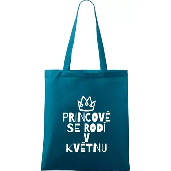 Princové se rodí v květnu - Taška bavlněná - 42 x 38 cm ( Petrolejová )