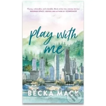 Play With Me - Becka Mack Simon & Schuster