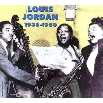 Zahraniční hudba 2CD Louis Jordan: Louis Jordan 1938 - 1950 2015