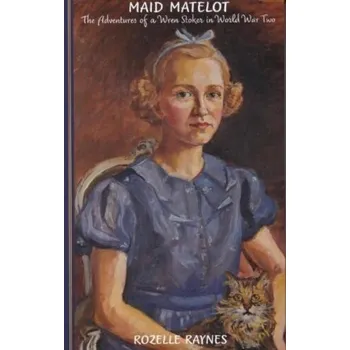 Literární biografie Maid Matelot - Raynes, Rozelle