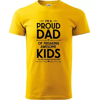 Pánské tričko Proud DAD - KIDS - Triko extra velké (5-8XL) - 8XL ( Žlutá )