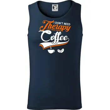 I don't need therapy coffee - Tílko pánské Core - M ( Námořní modrá (téměř černá) )