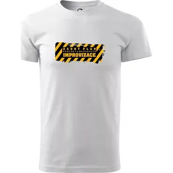 Pánské tričko Žádný plán - improvizace - Triko extra velké (5-8XL) - 6XL ( Bílá )