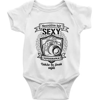 Kojenecký body Nesnáším být sexy fotografka - Body kojenecké s krátkým rukávem - Krátký r. 12-18 měs ( Bílá )