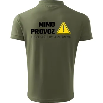 Pánská košile Mimo provoz - trpělivost byla zlomena - Polokošile pánská Pique Polo 203 - L ( Khaki )