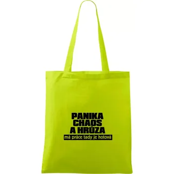Panika, chaos a hrůza - Taška bavlněná - 42 x 38 cm ( Limetková )