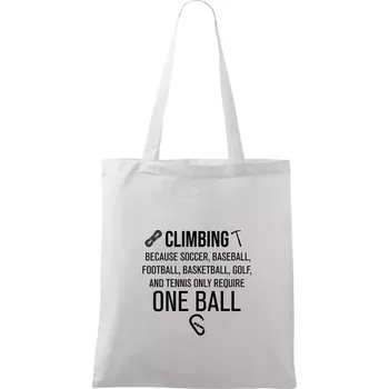 Climbing beacause one ball - Taška bavlněná - 42 x 38 cm ( Bílá )