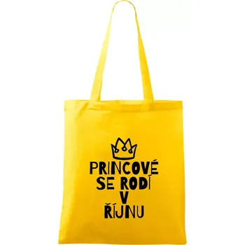 Nákupní taška Princové se rodí v říjnu - Taška bavlněná - 42 x 38 cm ( Žlutá )