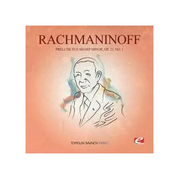 Zahraniční hudba Sergei Vasilyevich Rachmaninoff: Prelude In F-sharp Min 23 Op 1 2015