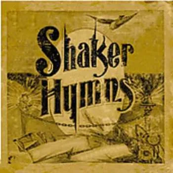 Zahraniční hudba CD The Natchez Shakers: Shaker Hymns 2002