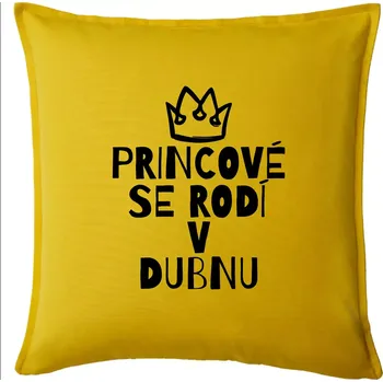 Polštář Princové se rodí v dubnu - Polštář 50x50 - 50x50 - Pouze potah ( Žlutá )