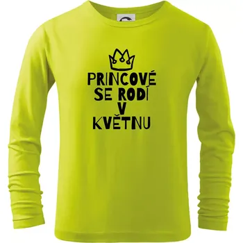 Chlapecké tričko Princové se rodí v květnu - Triko dětské Long Sleeve - 122 cm/6 let ( Limetková )