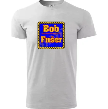 Bob fušer - Triko extra velké (5-8XL) - 8XL ( Světlešedý Melír )
