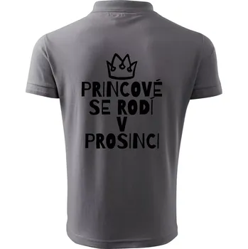 Pánská košile Princové se rodí v prosinci - Polokošile pánská Pique Polo 203 - 5XL ( Ocelově šedá )