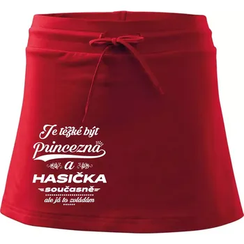 Dámská sukně Je těžké být princezna - Hasička - Sportovní sukně - two in one - S ( Červená )