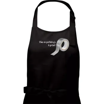 Kuchyňská zástěra Vse co potřebuju k práci - Lepící páska - Dámská zástěra na vaření - Univerzální velikost ( Černá )