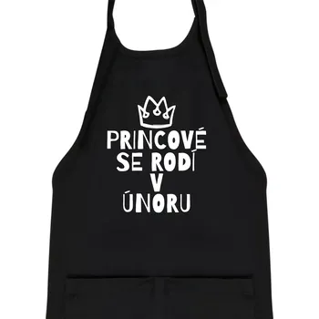 Kuchyňská zástěra Princové se rodí v únoru - Dětská zástěra na vaření - Univerzální velikost ( Černá )