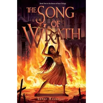The Song of Wrath - Raughley, Sarah [EN] (2024, Taschenbuch, Margaret K. McElderry Books)