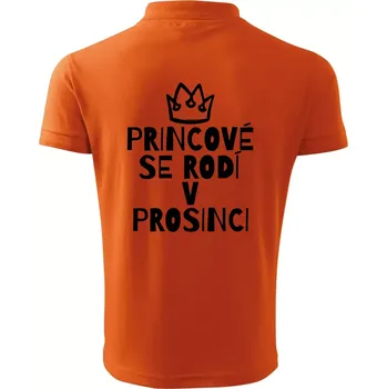 Pánská košile Princové se rodí v prosinci - Polokošile pánská Pique Polo 203 - L ( Oranžová )