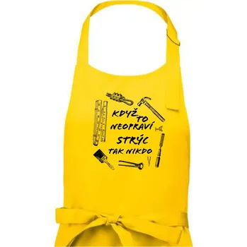 Kuchyňská zástěra Když to neopraví strýc tak nikdo - Pánská zástěra na vaření - Univerzální velikost ( Žlutá )