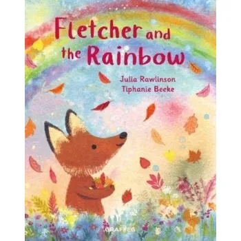 První čtění Fletcher and the Rainbow - Rawlinson, Julia [EN] (2022, Měkká, Graffeg Limited)