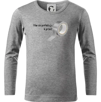 Chlapecké tričko Vse co potřebuju k práci - Lepící páska - Triko dětské Long Sleeve - 158 cm/12 let ( Tmavě šedý melír )