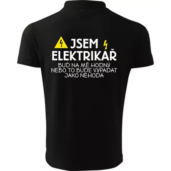 Pánská košile Jsem elektrikář - nehoda - Polokošile pánská Pique Polo 203 - 3XL ( Černá )
