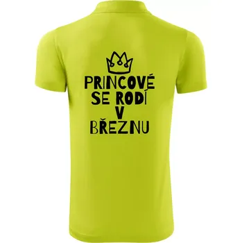 Pánská košile Princové se rodí v březnu - Polokošile Victory sportovní (dresovina) - 3XL ( Limetková )