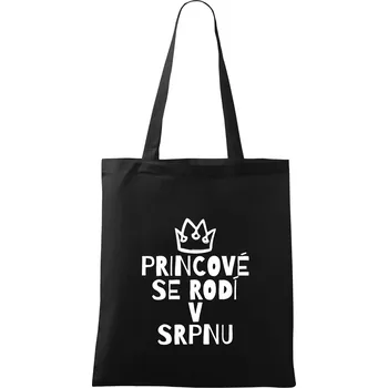 Princové se rodí v srpnu - Taška bavlněná - 42 x 38 cm ( Černá )