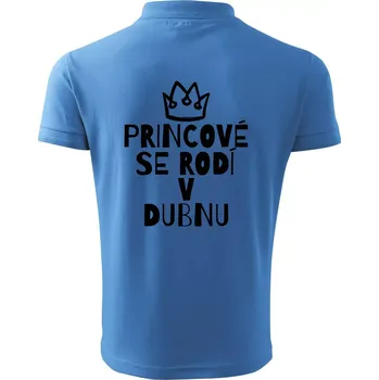 Pánská košile Princové se rodí v dubnu - Polokošile pánská Pique Polo 203 - XL ( Azurově modrá )