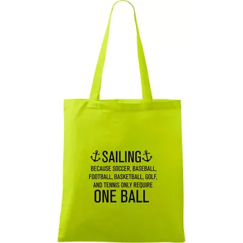 Sailing beacause one ball - Taška bavlněná - 42 x 38 cm ( Limetková )