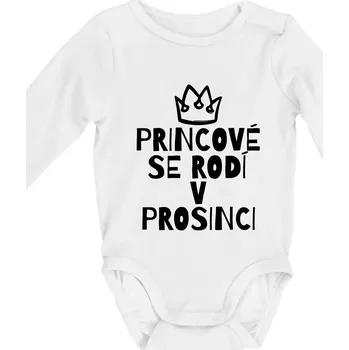 Kojenecký body Princové se rodí v prosinci - Body kojenecké s dlouhým rukávem - Dlouhý r. do 3 měs ( Bílá )