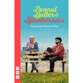 Cizojazyčná kniha Peanut Butter & Blueberries - Manzoor-Khan, Suhaiymah
