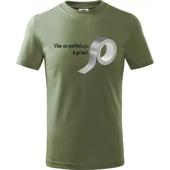 Chlapecké tričko Vse co potřebuju k práci - Lepící páska - Tričko dětské bavlněné - 98 cm / 2 roky ( Khaki )