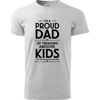Proud DAD - KIDS - Triko extra velké (5-8XL) - 7XL ( Světlešedý Melír )