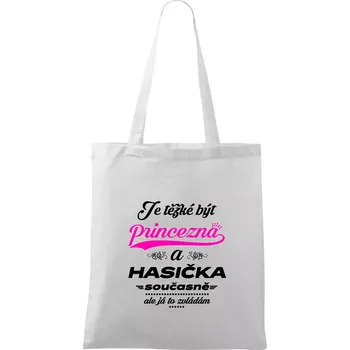 Je těžké být princezna - Hasička - Taška bavlněná - 42 x 38 cm ( Bílá )