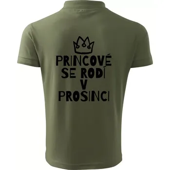 Pánská košile Princové se rodí v prosinci - Polokošile pánská Pique Polo 203 - S ( Khaki )
