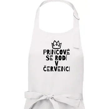 Kuchyňská zástěra Princové se rodí v červenci - Pánská zástěra na vaření - Univerzální velikost ( Bílá )