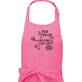 Kuchyňská zástěra Pozor řemeslník skvělá práce silný slova - Dámská zástěra na vaření - Univerzální velikost ( Růžová )