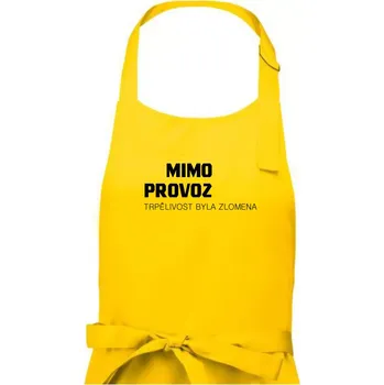 Kuchyňská zástěra Mimo provoz - trpělivost byla zlomena - Dámská zástěra na vaření - Univerzální velikost ( Žlutá )